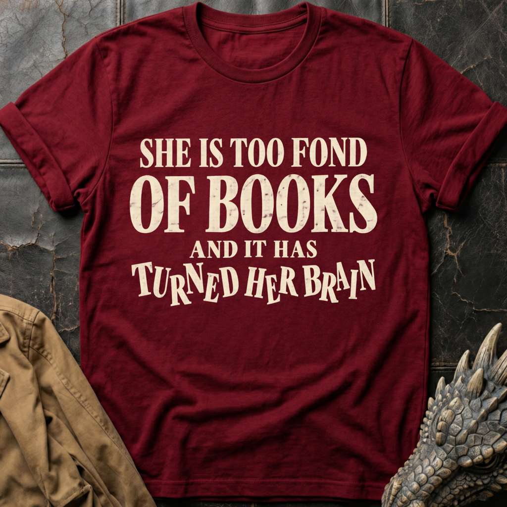 Too Fond of Books | T-Shirt