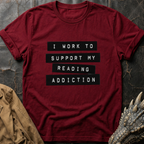 Reading Addiction | T-Shirt