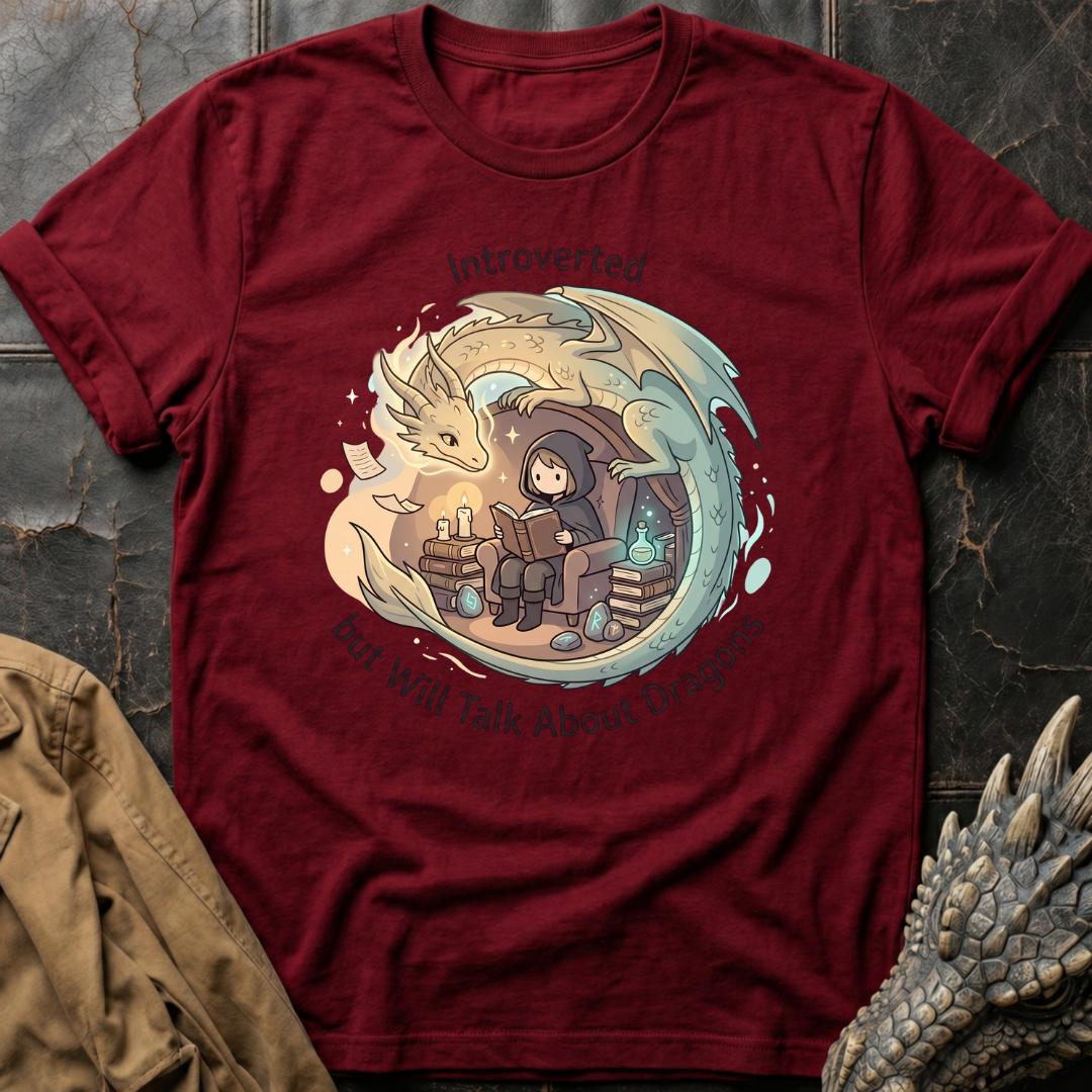 Introverted But Will Talk About Dragons | T-Shirt