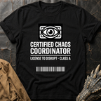 Certified Chaos Coordinator T-Shirt