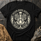 Ocean-Born Queen T-Shirt