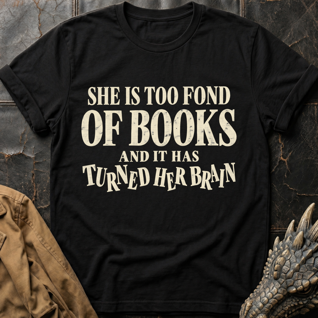 Too Fond of Books | T-Shirt