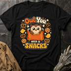 Owl You Need | T-Shirt