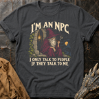 I'm An NPC | Tee