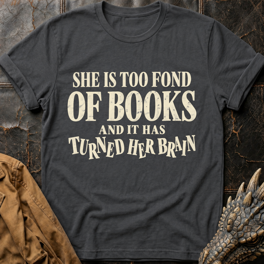 Too Fond of Books | T-Shirt