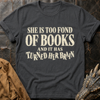 Too Fond of Books | T-Shirt
