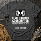 Certified Chaos Coordinator T-Shirt