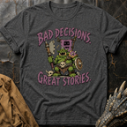 Bad Decisions | T-Shirt