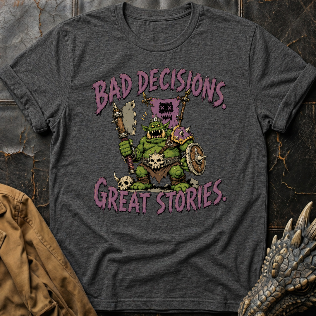 Bad Decisions | T-Shirt