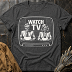 Watch TV | T-Shirt