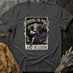 Running On Magic And Delusion | T-Shirt