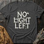 No Light Left T-Shirt