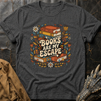 Books Are My Escape | T-Shirt