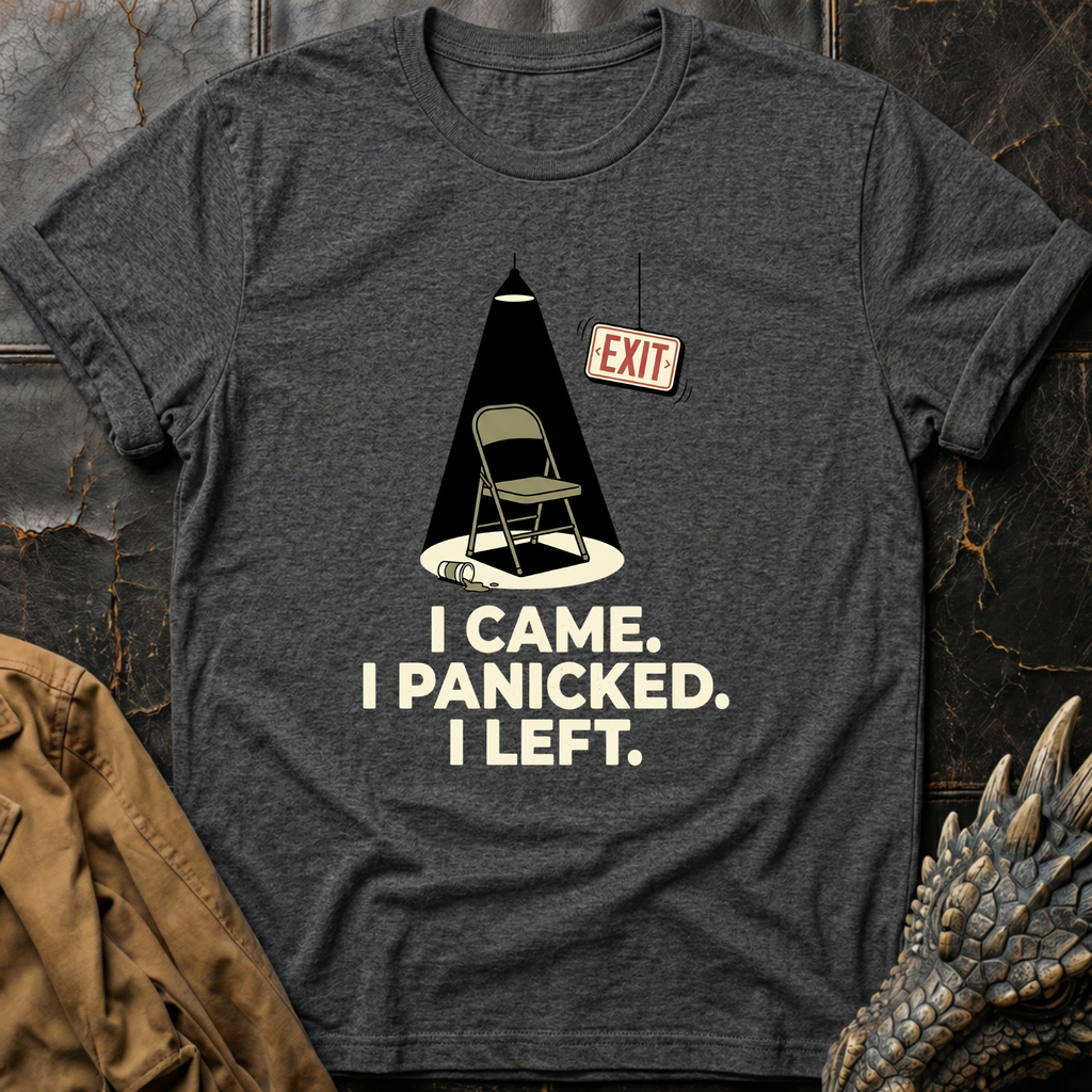I Panicked | T-Shirt