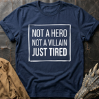Not A Hero  | T-Shirt