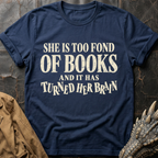 Too Fond of Books | T-Shirt