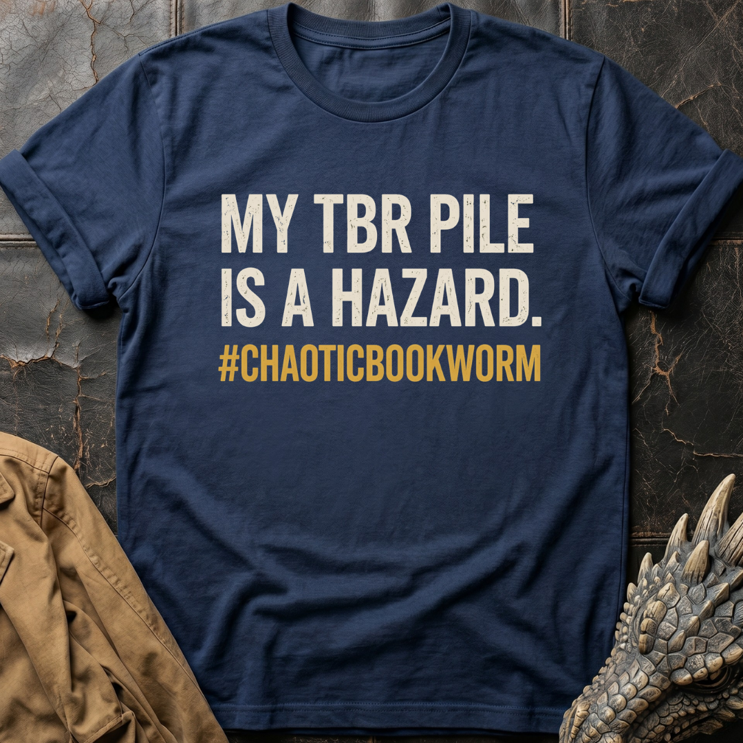 My TBR Pile Is A Hazard | T-Shirt