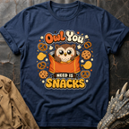 Owl You Need | T-Shirt
