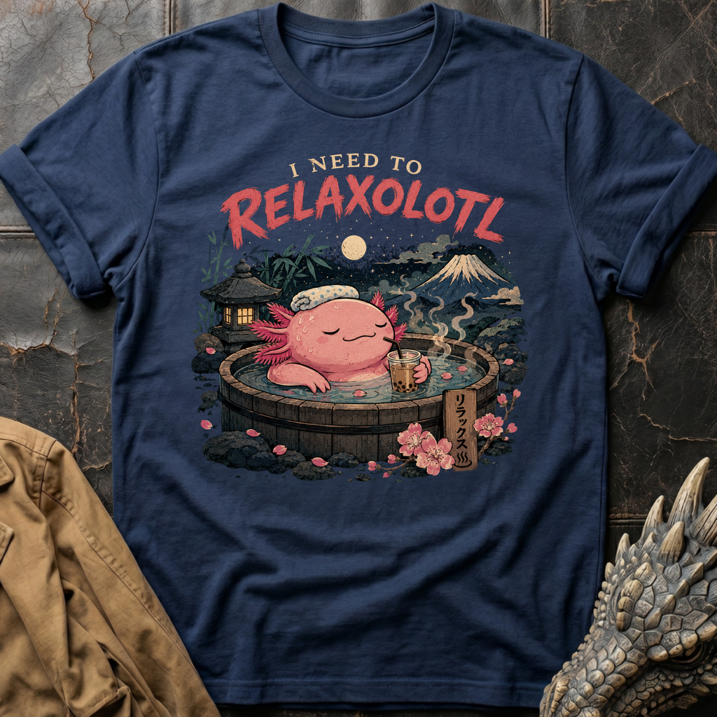 Relaxolotl | T-Shirt