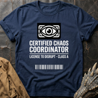 Certified Chaos Coordinator T-Shirt