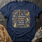 The World Has Magic | Tee