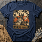 Running On Caffeine  | T-Shirt