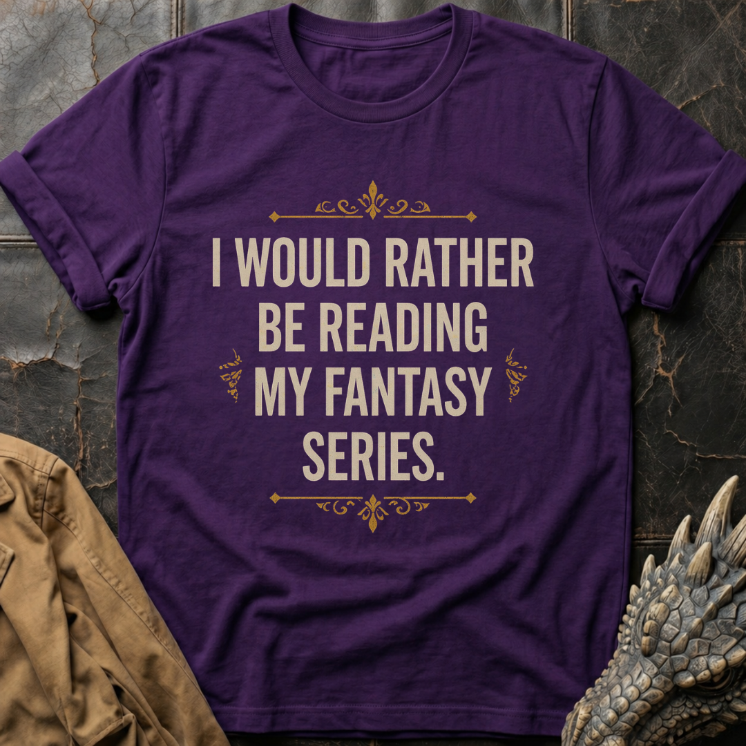 I Would Rather Be Reading| T-Shirt