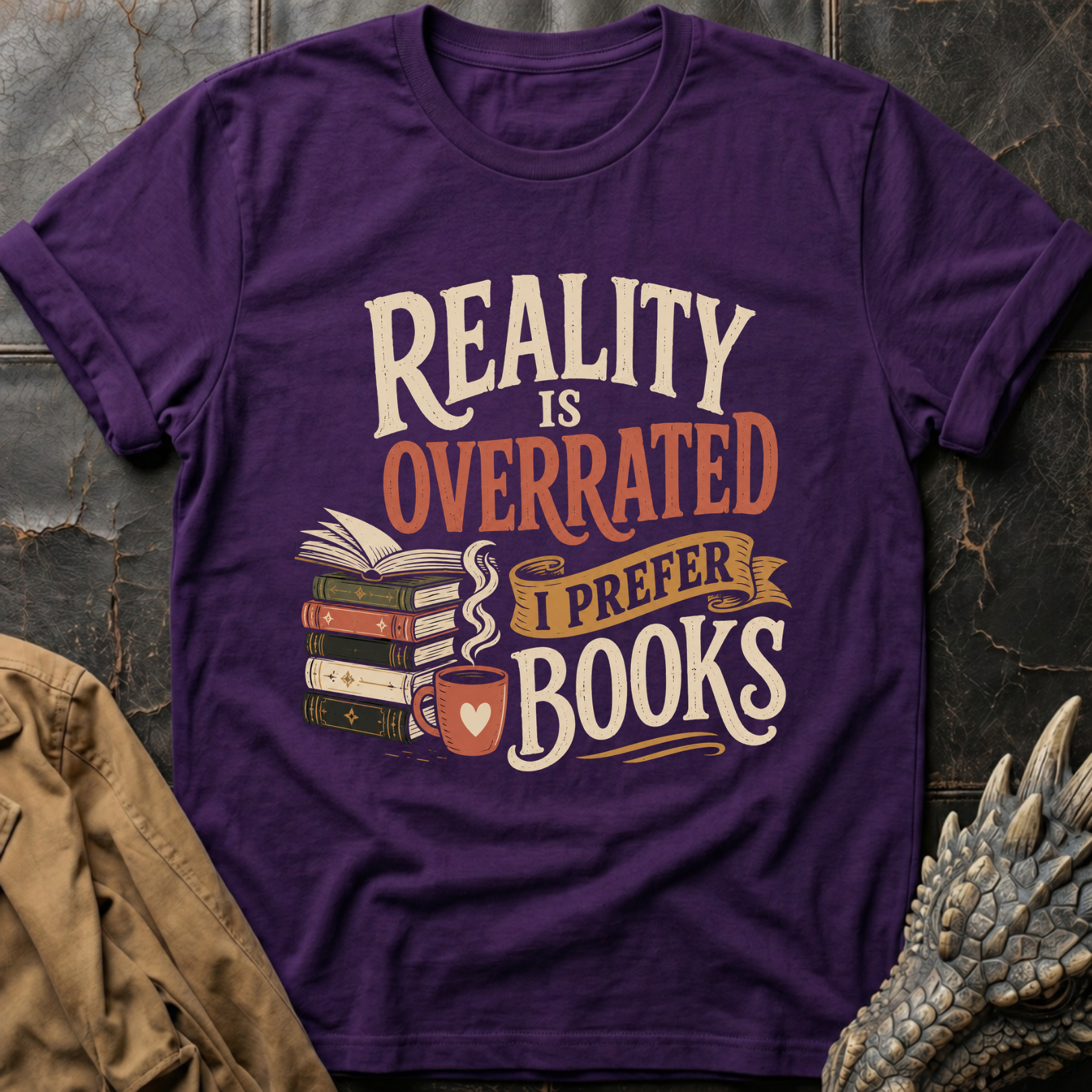 Reality Is Overrated | T-Shirt