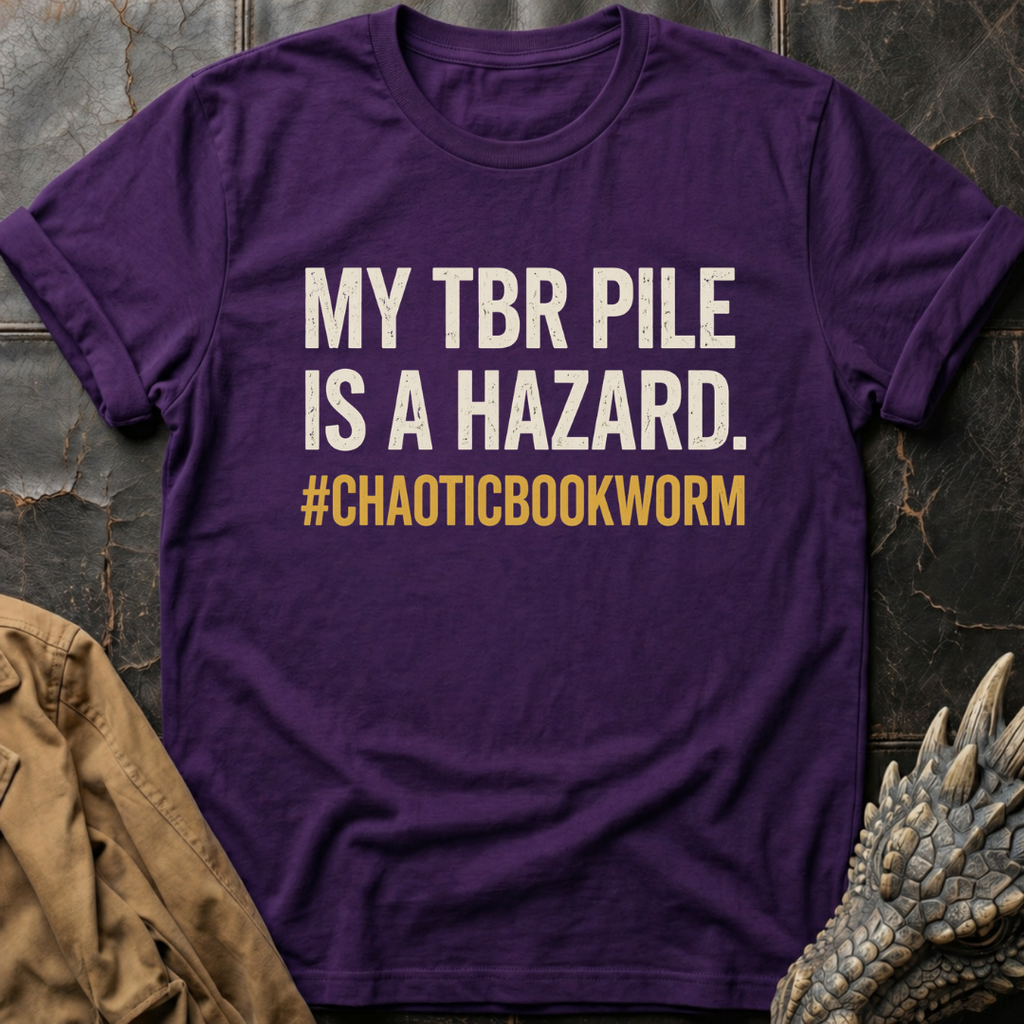 My TBR Pile Is A Hazard | T-Shirt