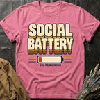 Social Battery | T-Shirt