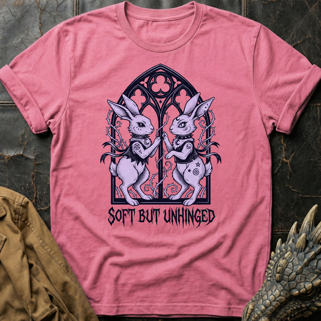 Soft But Unhinged  | T-Shirt