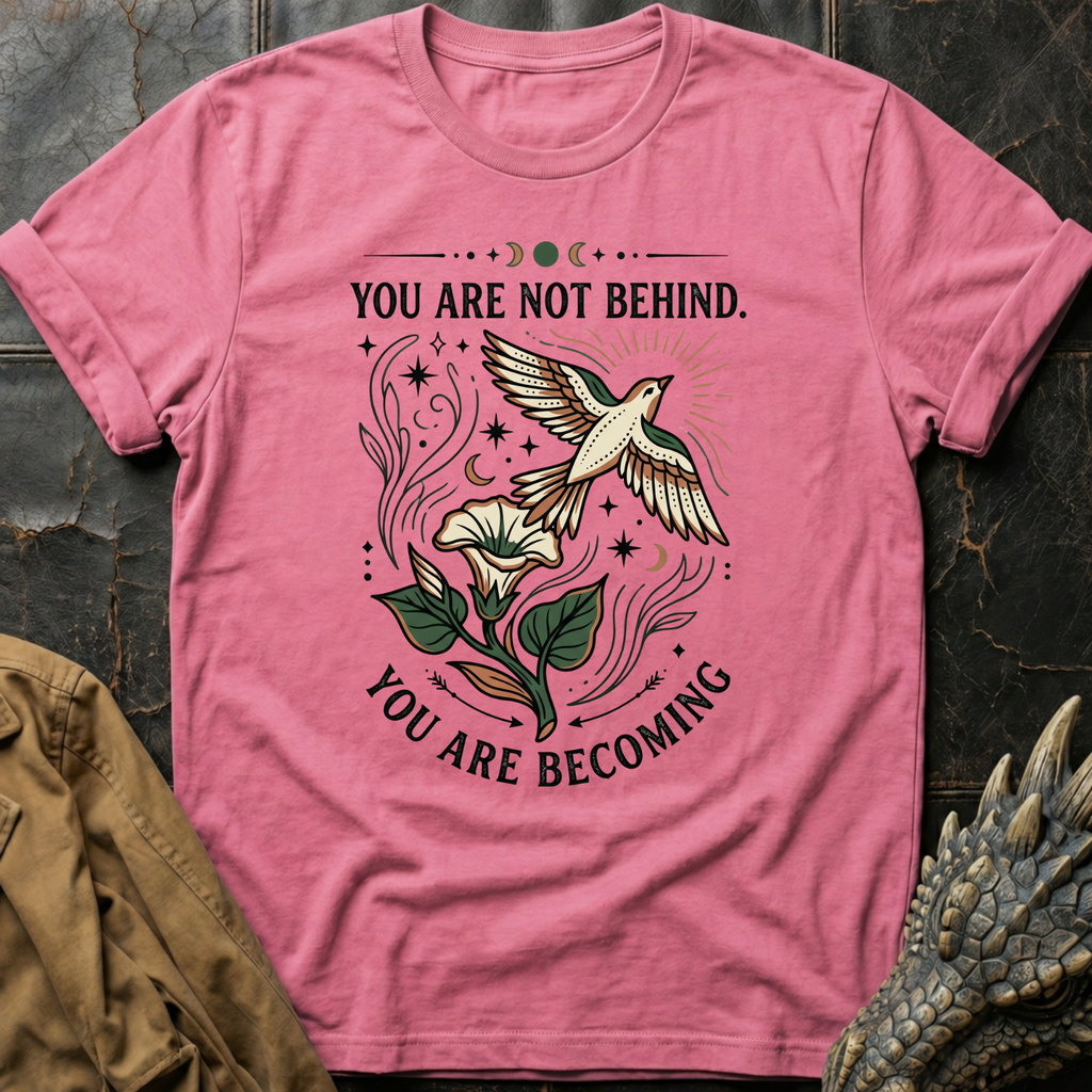 You Are Becoming | T-Shirt