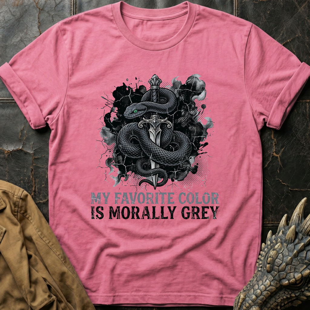 My Favorite Color Is Morally Grey T-Shirt