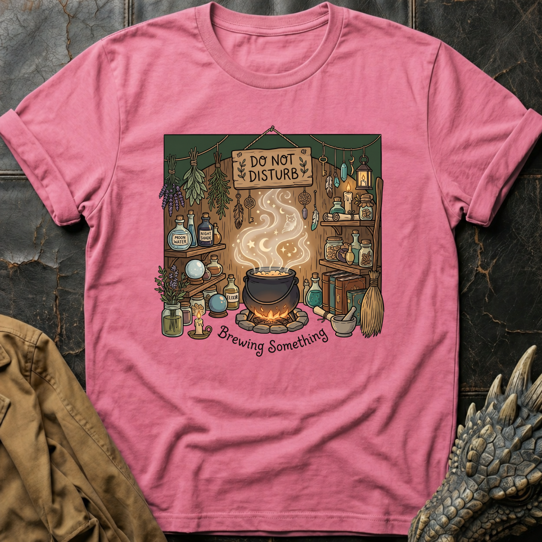 Do Not Disturb Brewing Something | T-Shirt