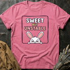 Sweet But Unstable | T-Shirt