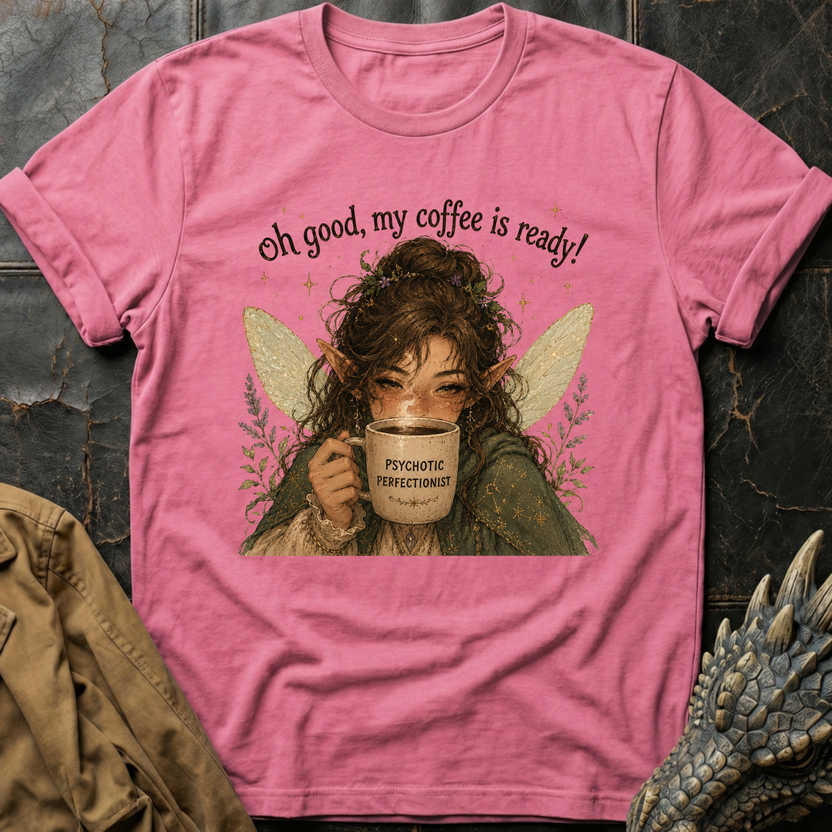 Psychotic Perfectionist | T-Shirt