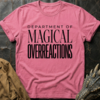 Department Of Magical Overreactions T-Shirt