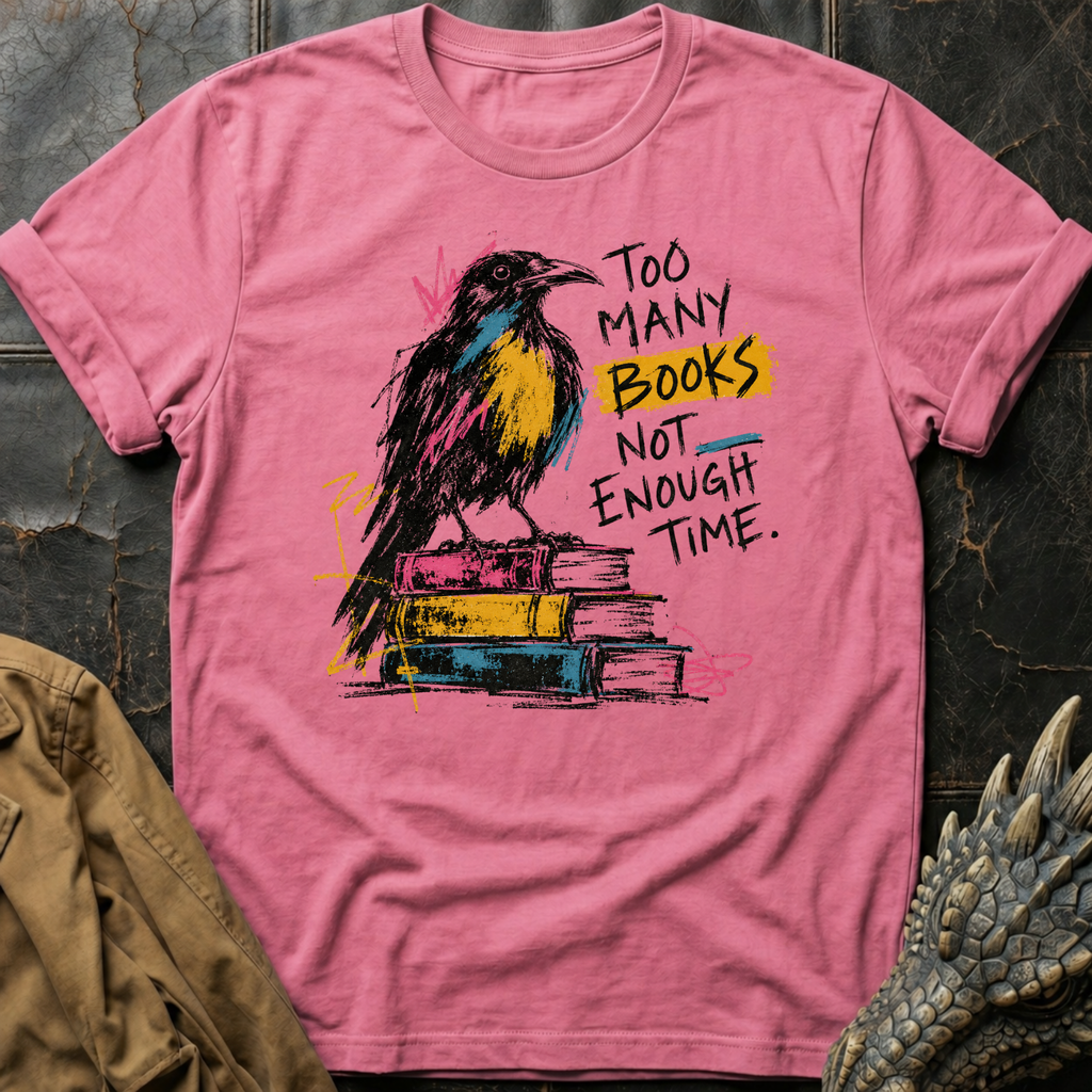 Too Many Books | Tee