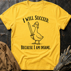 Insane Goose | T-Shirt