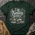 I Like Fantasy Books | T-Shirt