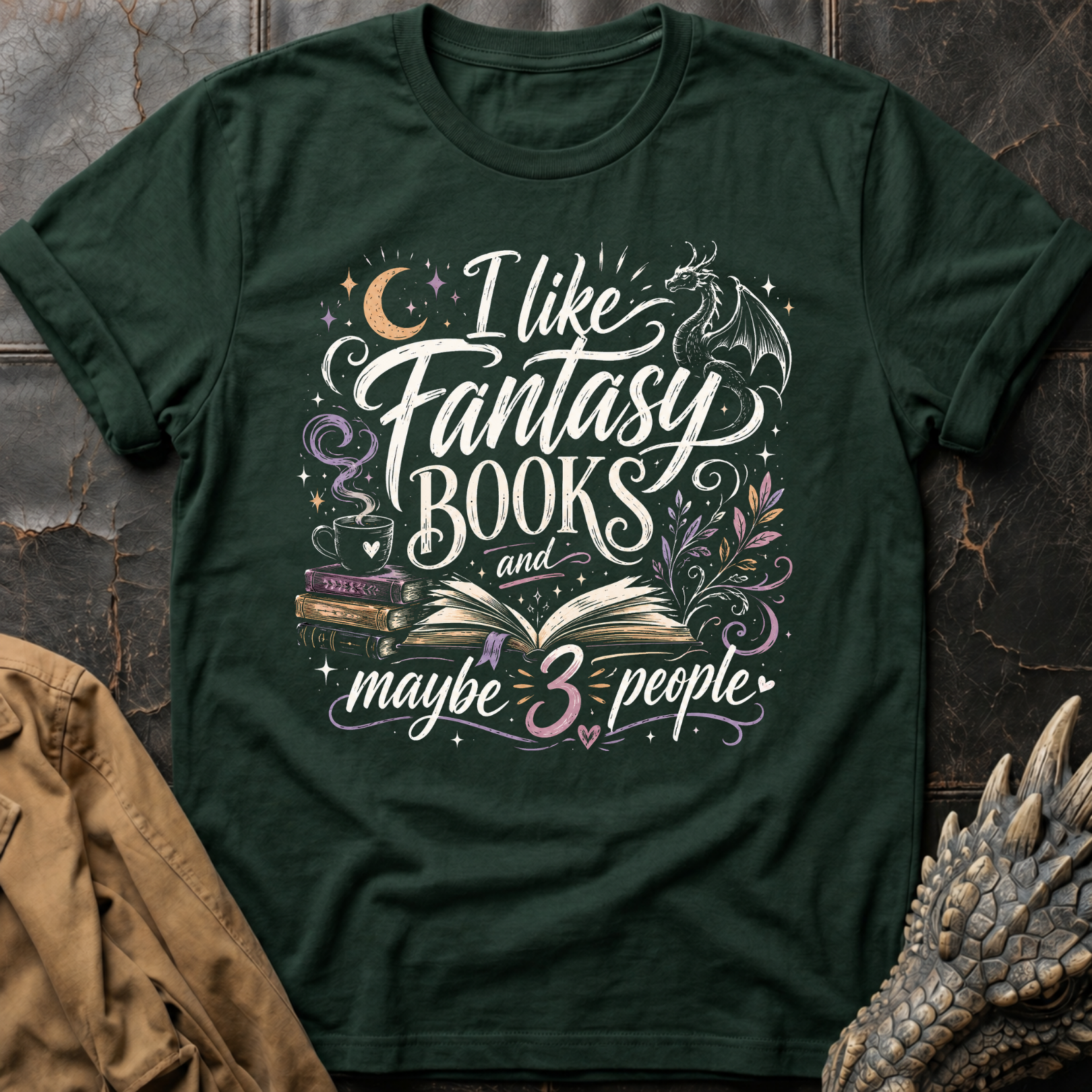 I Like Fantasy Books | T-Shirt