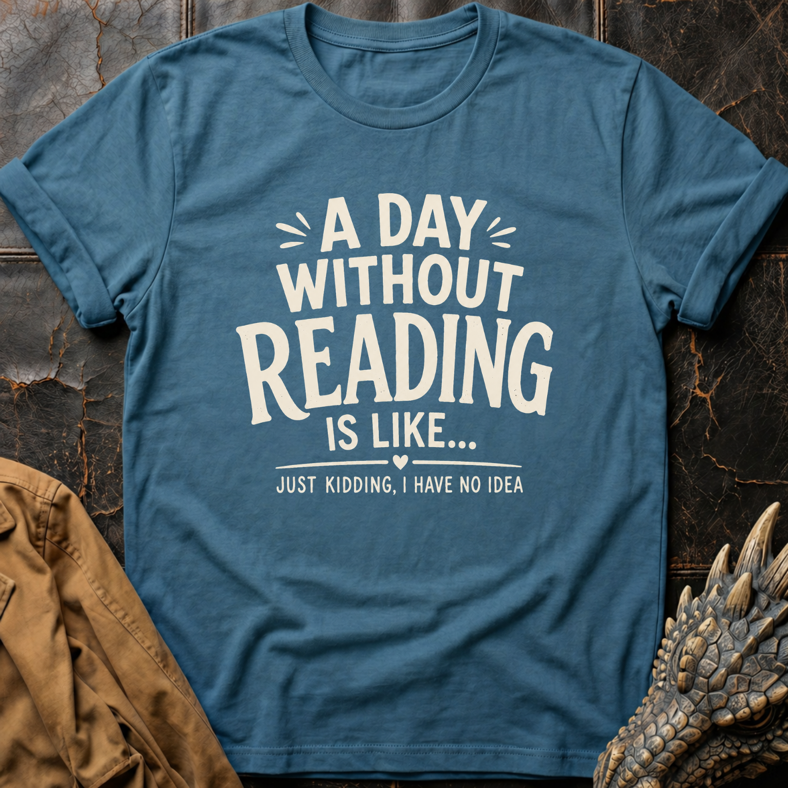 A Day Without Reading | T-Shirt