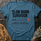 Slow Burn Survivor T-Shirt