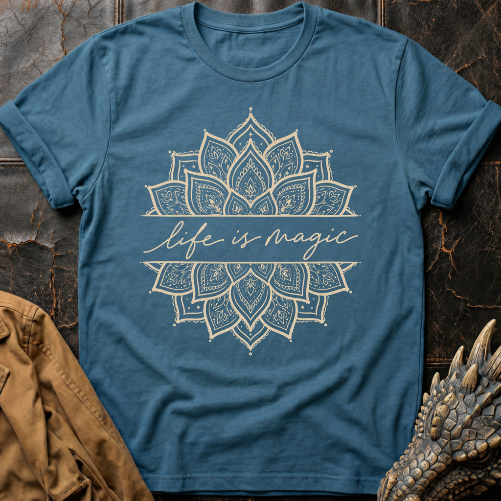 Life is Magic | T-Shirt