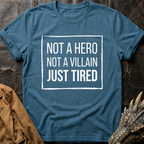 Not A Hero  | T-Shirt