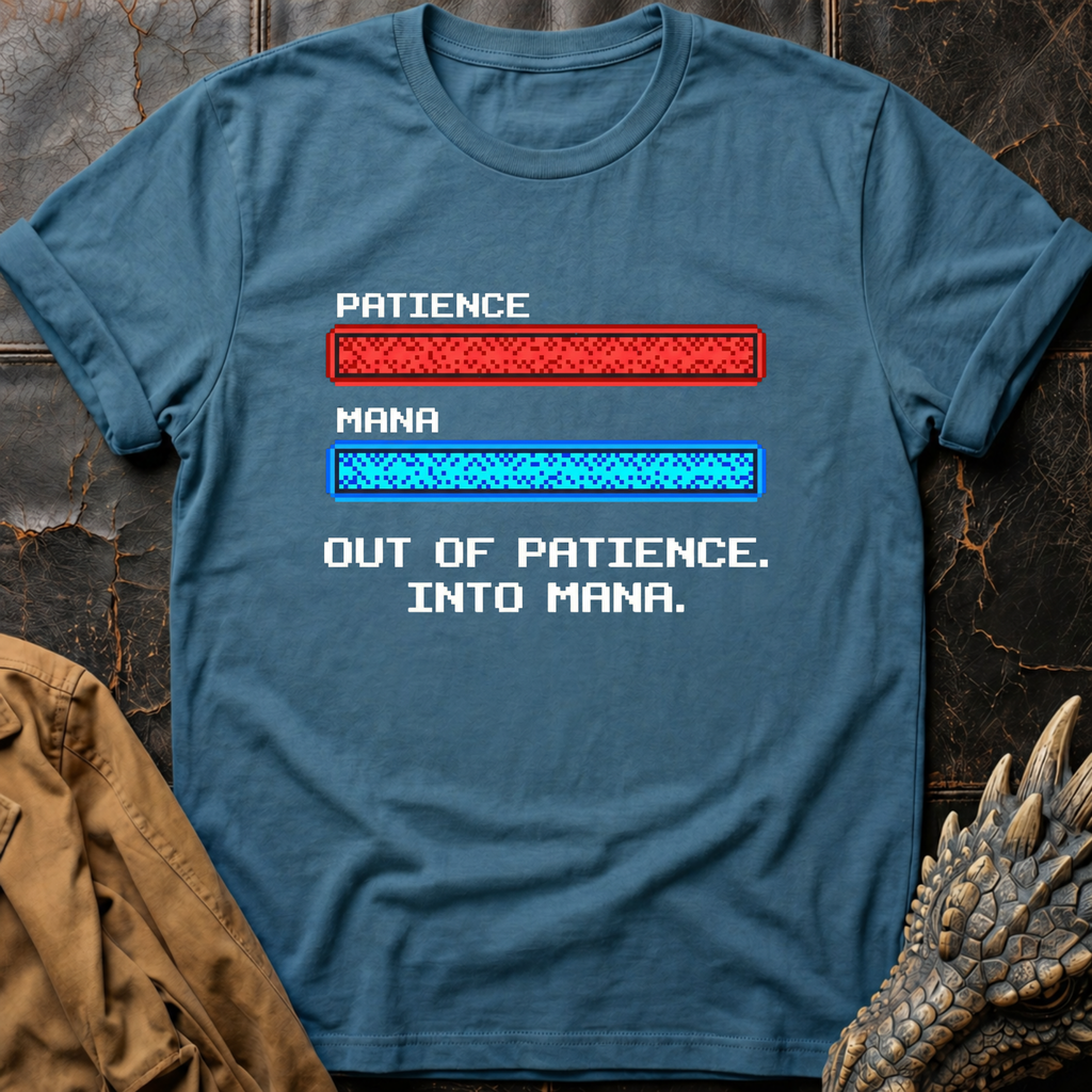 Out Of Patience T-Shirt