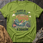 Always Be A Dragon | T-Shirt