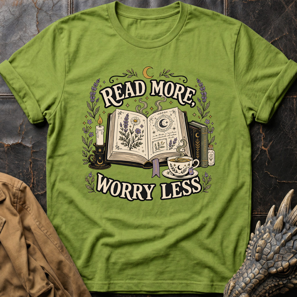 Read More, Worry Less | T-Shirt