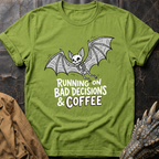 Running On Bad Decisions  | T-Shirt