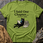 I Said One Chapter T-Shirt